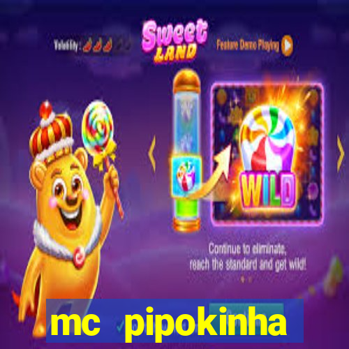 mc pipokinha privacy videos