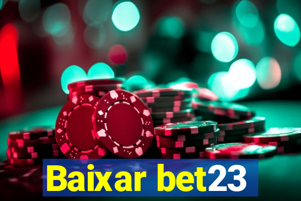 Baixar bet23