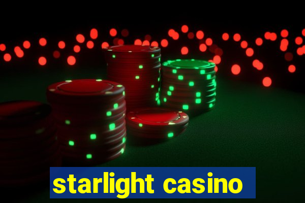 starlight casino