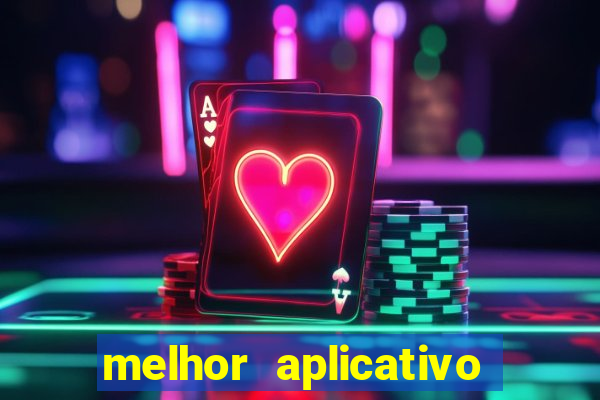 melhor aplicativo de jogos de aposta