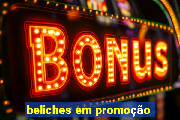 beliches em promoção