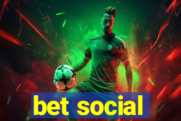 bet social