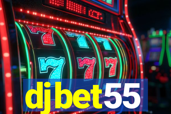 djbet55