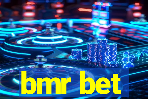 bmr bet