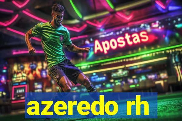 azeredo rh