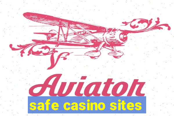 safe casino sites