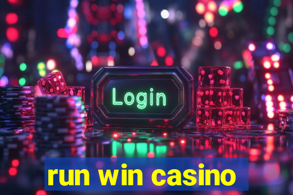 run win casino