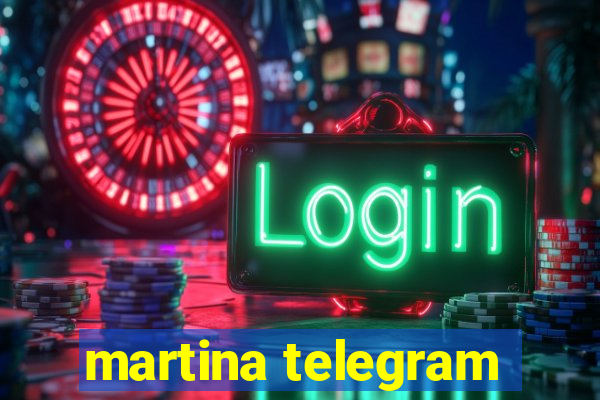 martina telegram