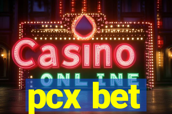 pcx bet