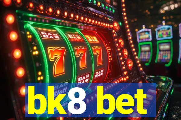 bk8 bet