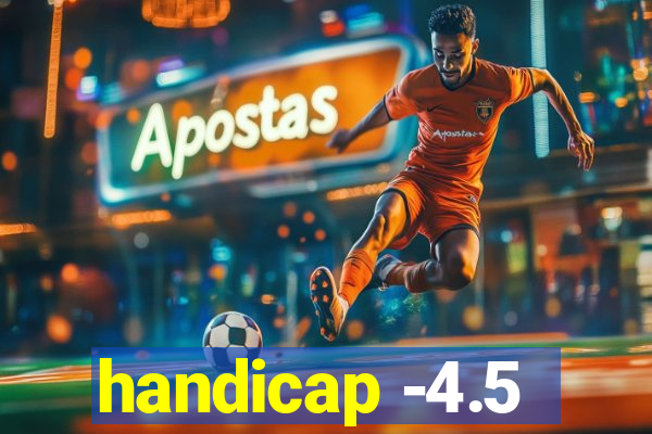 handicap -4.5