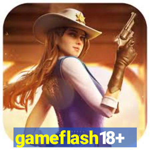 gameflash18+