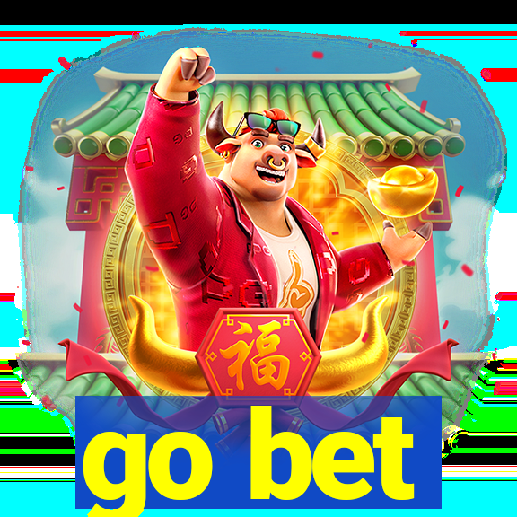 go bet