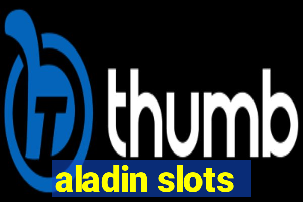 aladin slots