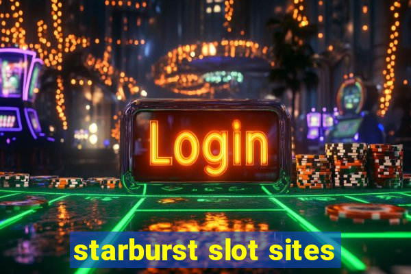 starburst slot sites