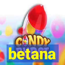 betana