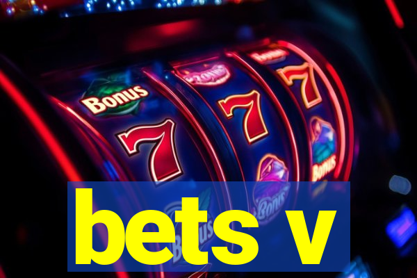 bets v