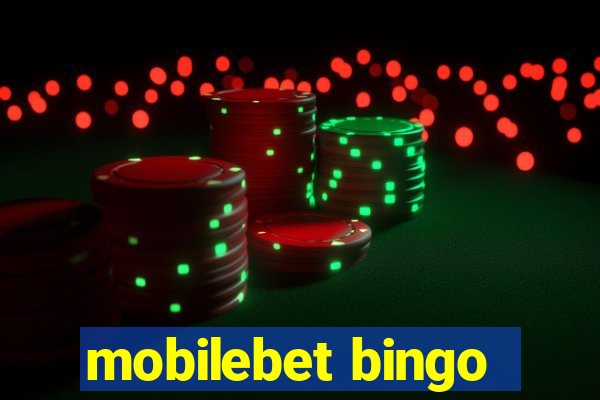 mobilebet bingo