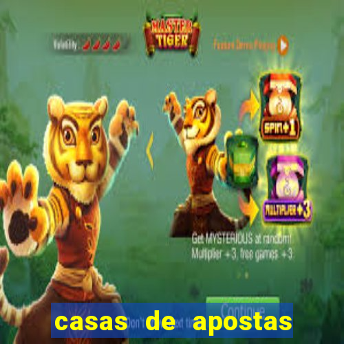 casas de apostas fortune tiger