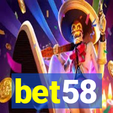 bet58