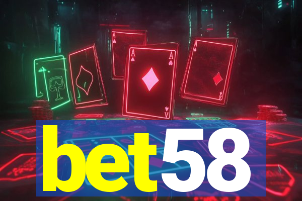 bet58