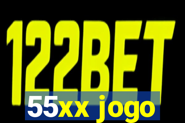 55xx jogo