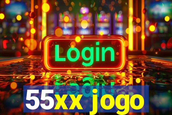 55xx jogo