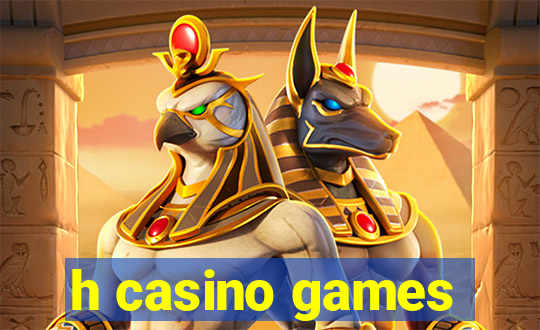 h casino games