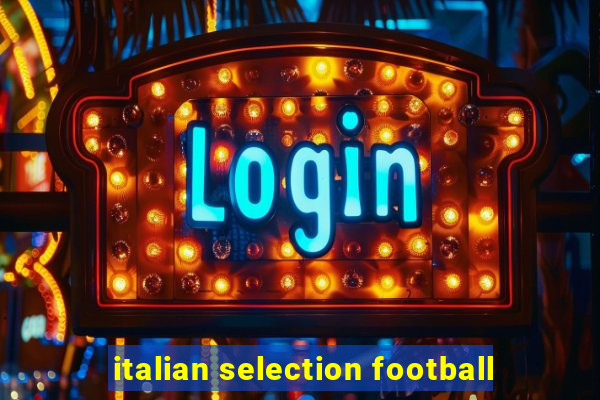 italian selection football