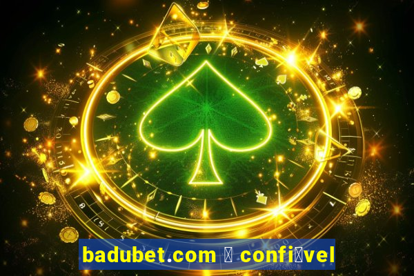 badubet.com 茅 confi谩vel