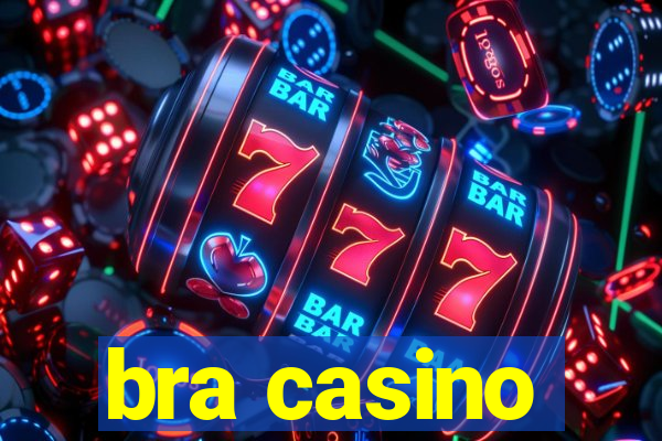 bra casino