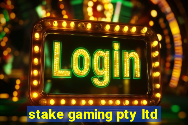 stake gaming pty ltd