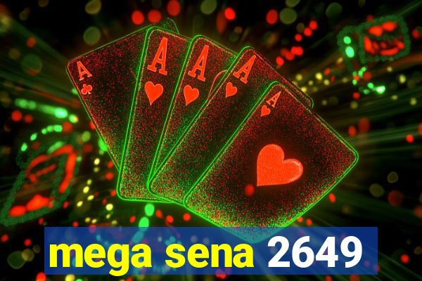 mega sena 2649