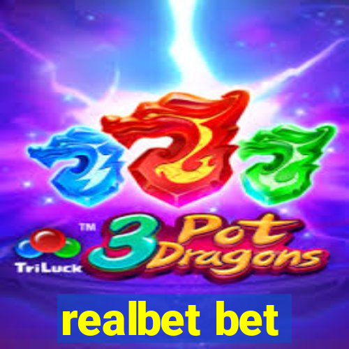 realbet bet