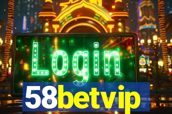 58betvip