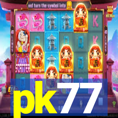 pk77