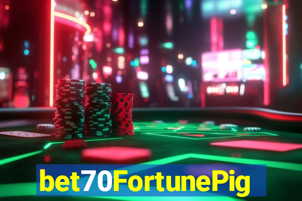 bet70FortunePig