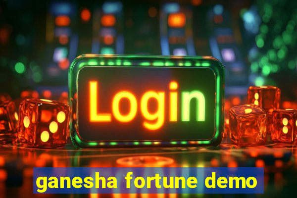 ganesha fortune demo