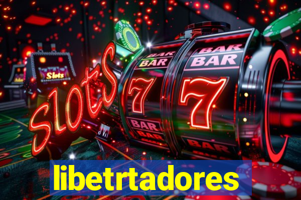 libetrtadores