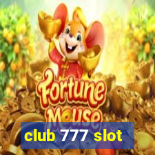 club 777 slot