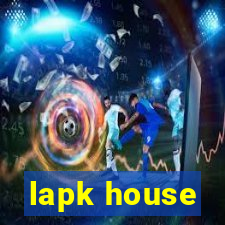 lapk house