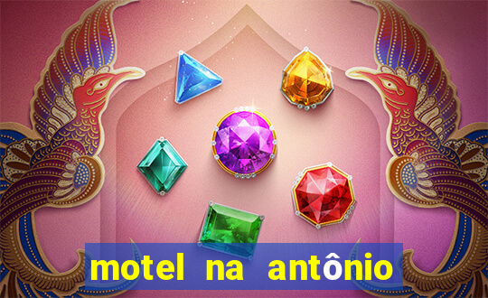 motel na antônio de carvalho