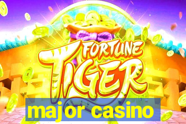 major casino