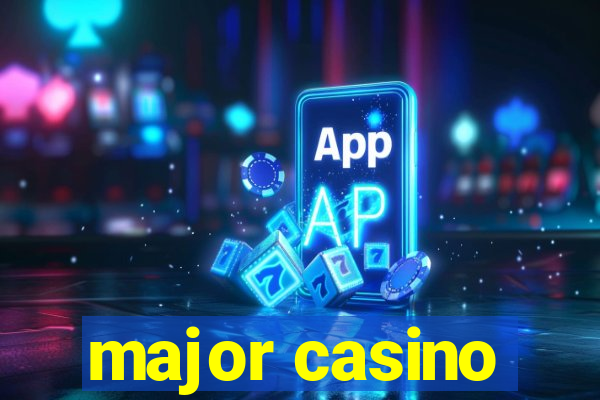 major casino