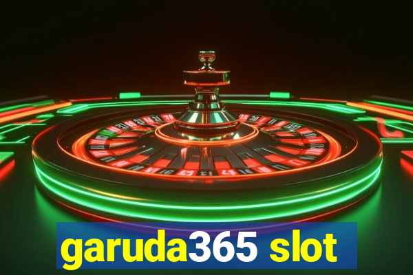 garuda365 slot