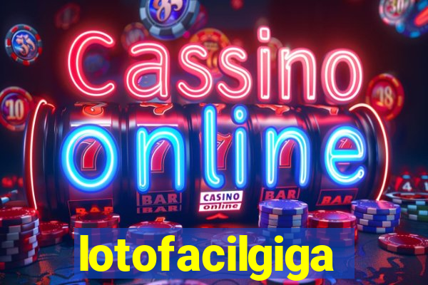 lotofacilgiga