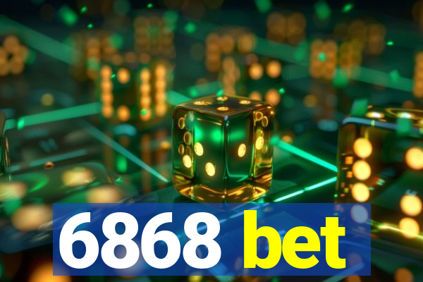 6868 bet