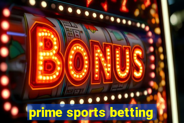 prime sports betting