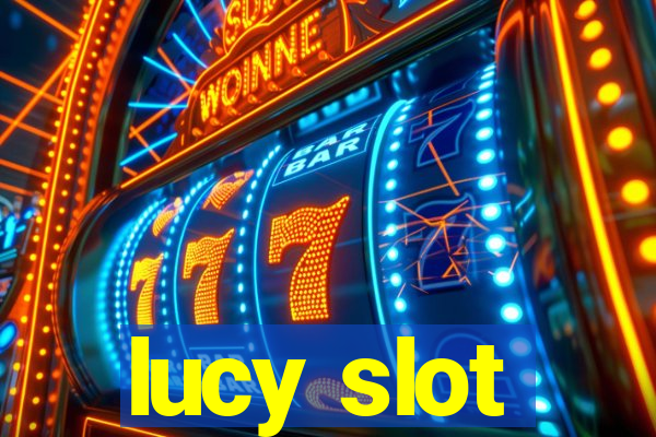 lucy slot