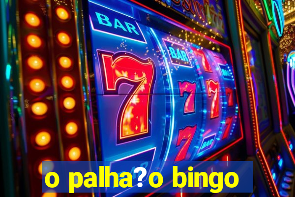 o palha?o bingo